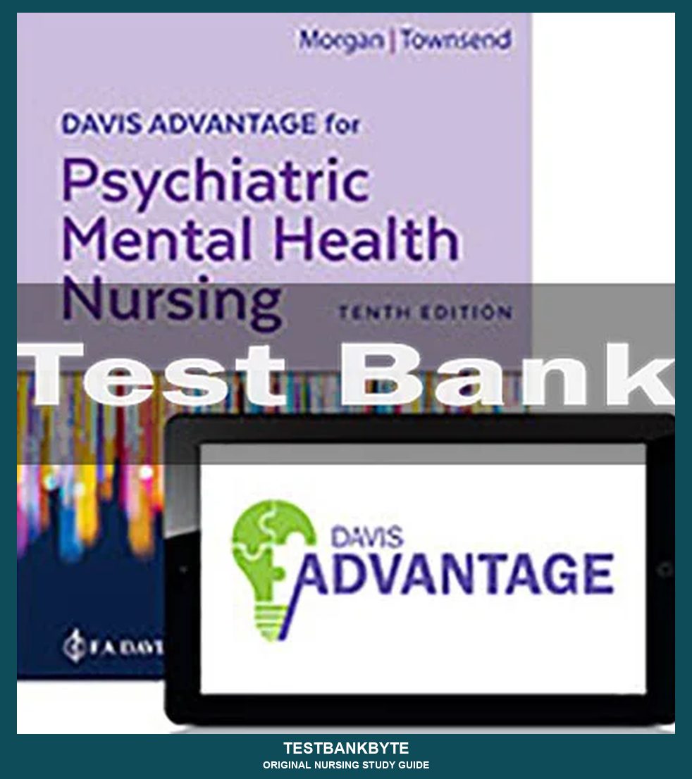 Davis Advantage For Psychiatric Mental Health Nursing 10th Edition - Nursing Study Guide (10th-Ed Aligned)
