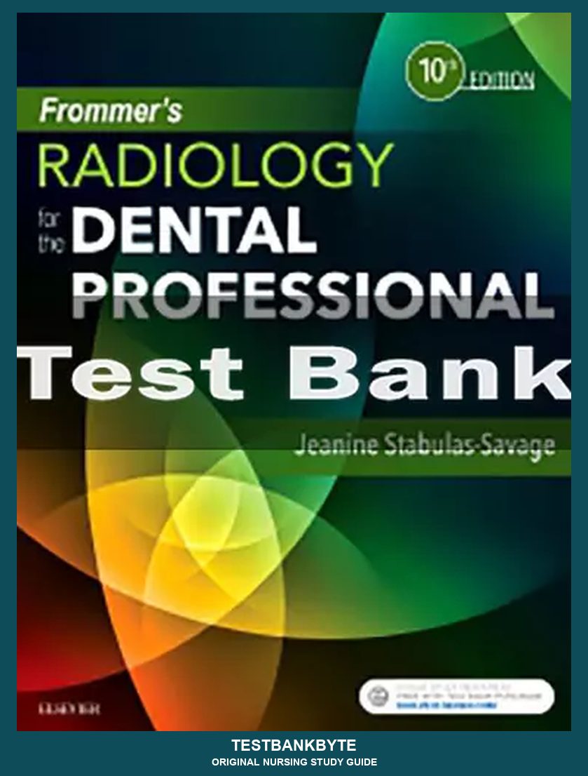 Radiology For The Dental Professional 10th Edition - Nursing Study Guide (10th-Ed Aligned)